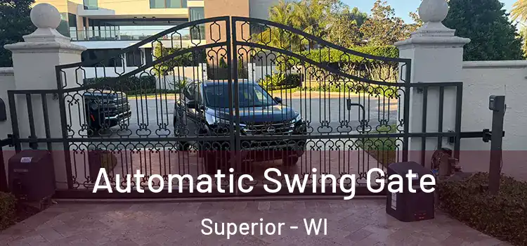  Automatic Swing Gate Superior - WI