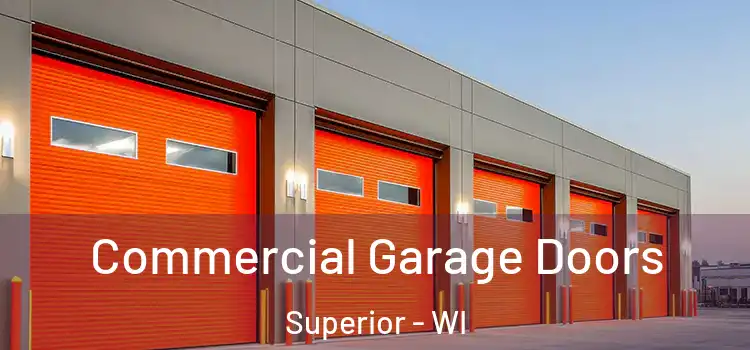  Commercial Garage Doors Superior - WI
