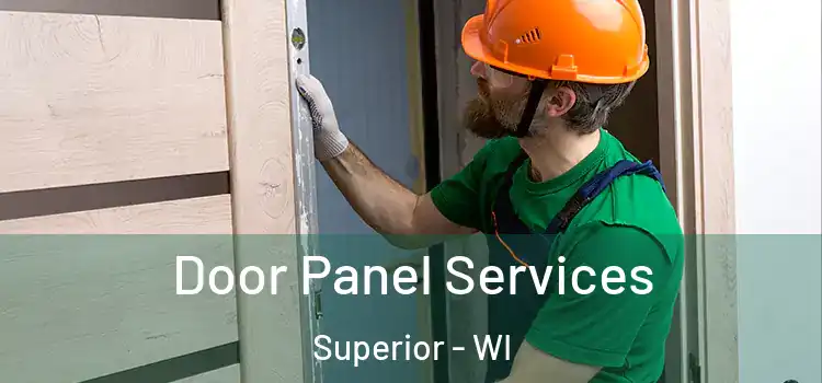 Door Panel Services Superior - WI