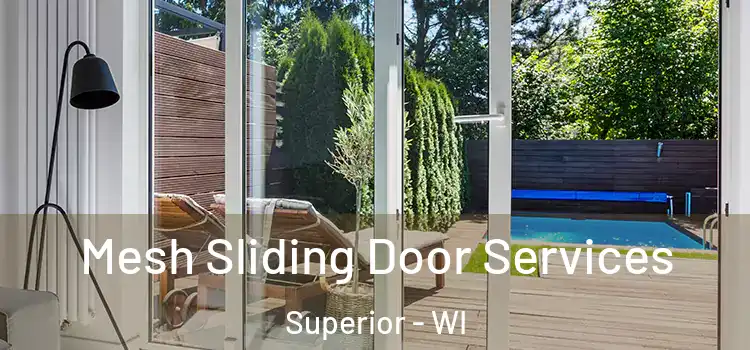 Mesh Sliding Door Services Superior - WI