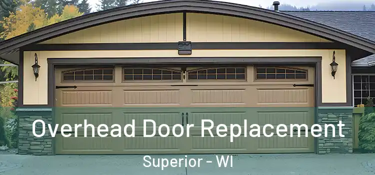  Overhead Door Replacement Superior - WI