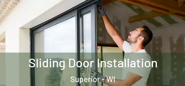  Sliding Door Installation Superior - WI