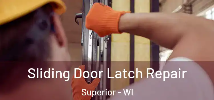 Sliding Door Latch Repair Superior - WI