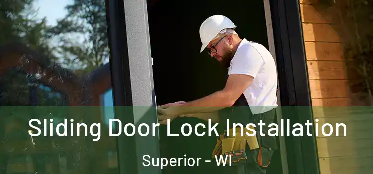  Sliding Door Lock Installation Superior - WI